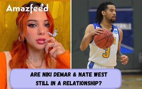 niki and nate break up|YOUTUBER TURNED SINGER NIKI DEMAR WOULD RATHER。